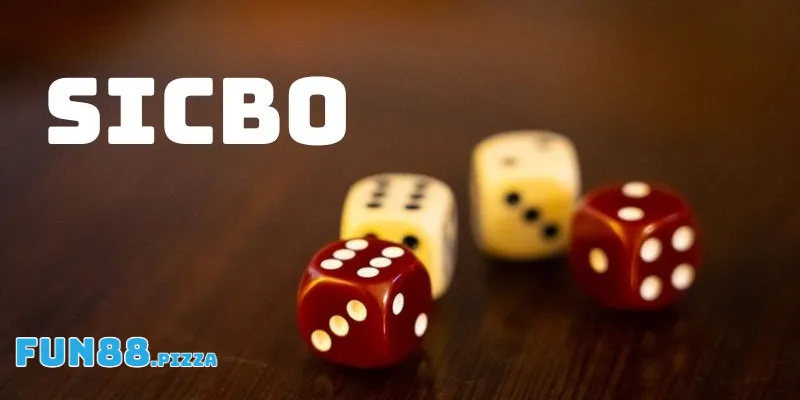 Sicbo Fun88 Là Gì? Dẫn Đầu Xu Hướng Thị Trường Cá Cược 3 Các cửa cược đang được lựa chọn nhiều nhất